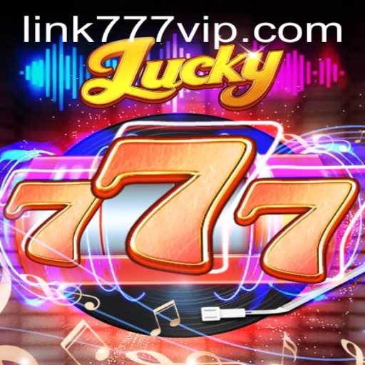 Lucky777: The Ultimate Gaming Experience with 777vip Features