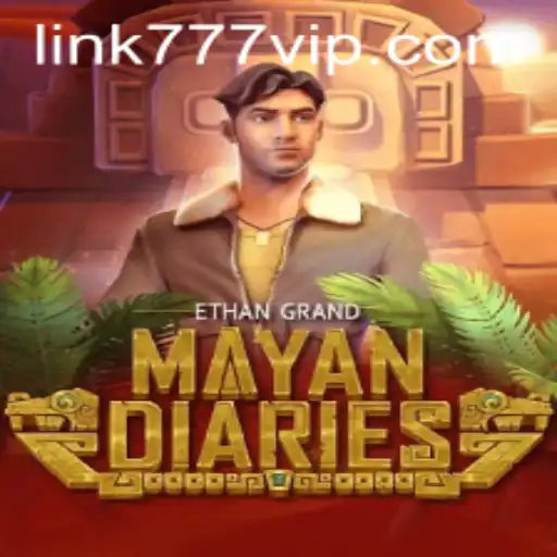 Explore the Enchanting World of MayanDiaries with 777vip