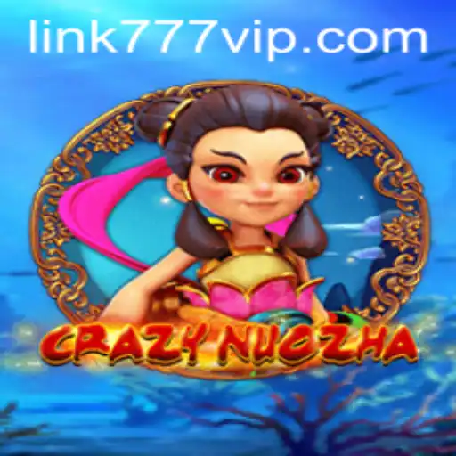 Exploring the Thrilling World of CrazyNuoZha: A Captivating Adventure