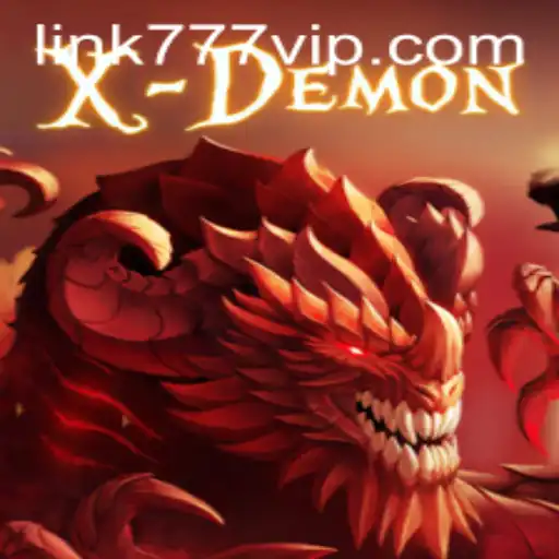 Exploring the Thrilling World of XDemon and 777vip